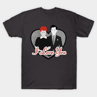 I Love You! T-Shirt